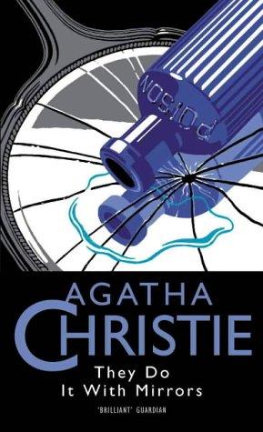 Agatha Christie: They Do It with Mirrors (Agatha Christie Collection) (2001, HarperCollins Publishers Ltd)