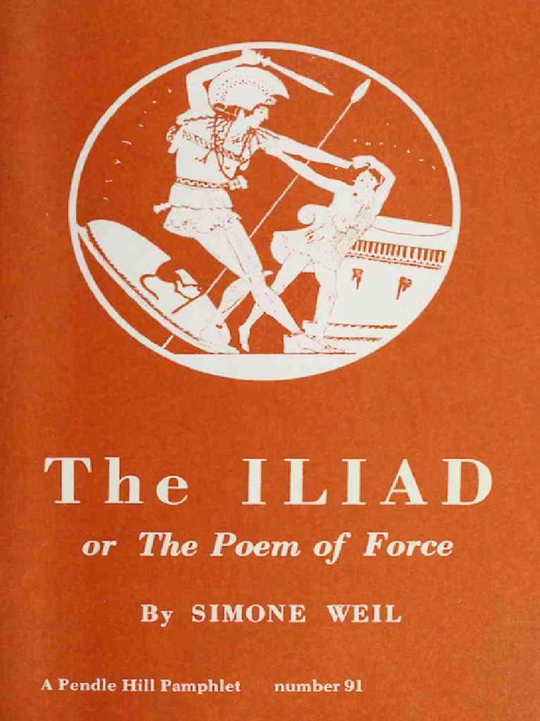 Simon Weil: Iliad or the Poem of Force (1985)