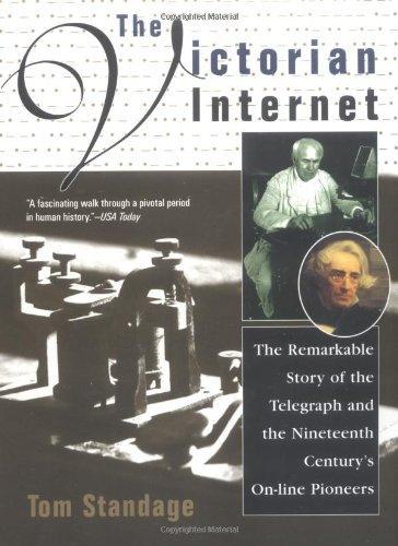 Tom Standage: The Victorian Internet (Paperback, 1999, Berkley Books)