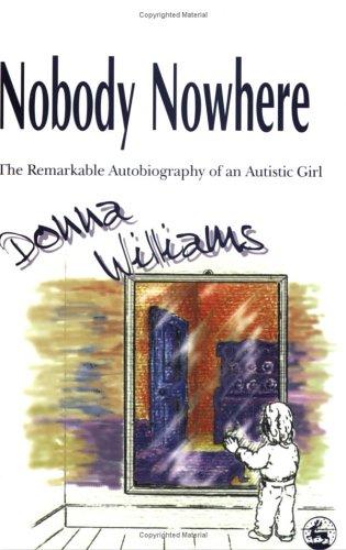 Donna Williams: Nobody Nowhere (Paperback, 1998, Jessica Kingsley Publishers)
