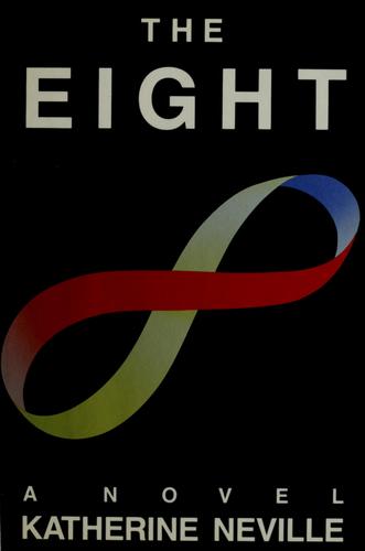 Katherine Neville: The eight (1989, Ballantine Books)