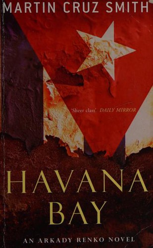 Martin Cruz Smith: Havana Bay by Cruz Smith, Martin New Edition (Paperback)