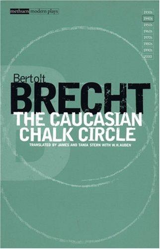 Bertolt Brecht: The Caucasian chalk circle (1987, Methuen)