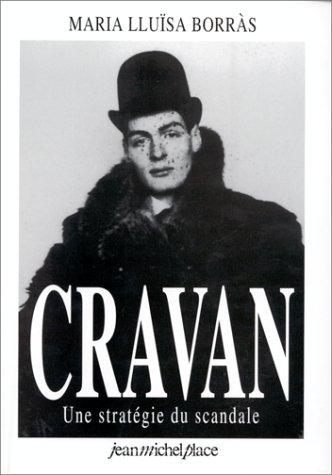 Maria Lluïsa Borràs: Arthur Cravan (French language, 1996, J.-M. Place)