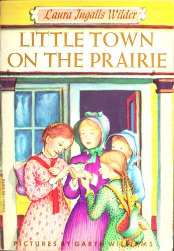 Garth Williams, Laura Ingalls Wilder: Little Town On The Prairie (Paperback, 1969, scholastic)