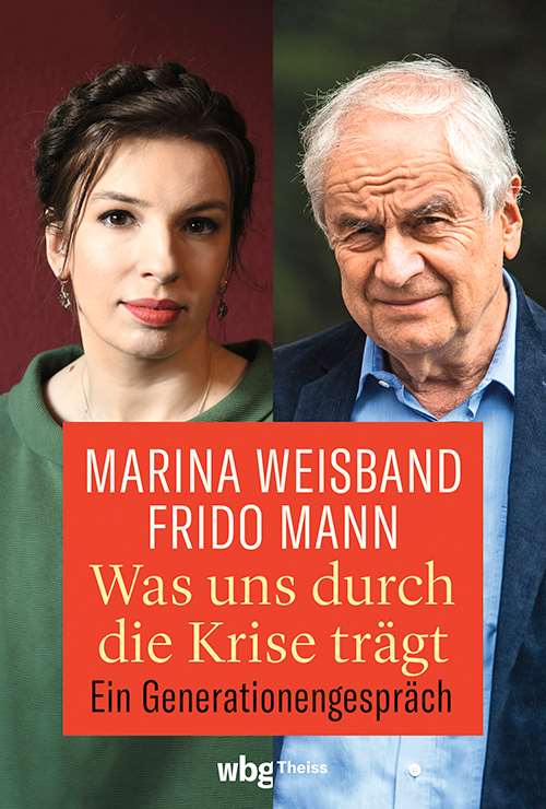 Marina Weisband, Frido Mann: Was uns durch die Krise trägt (Paperback)