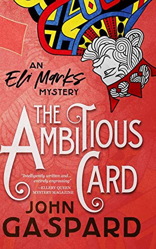 John Gaspard: The Ambitious Card (Hardcover, 2019, Lulu.com)