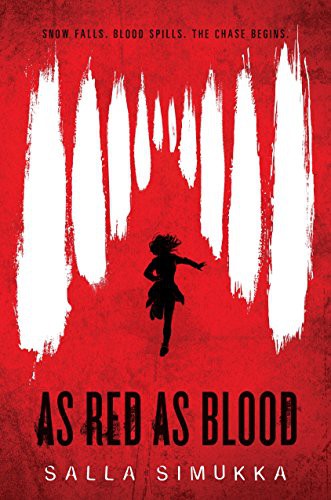 Owen Frederick Witesman, Salla Simukka: As Red as Blood (Hardcover, 2017, Crown Books for Young Readers)