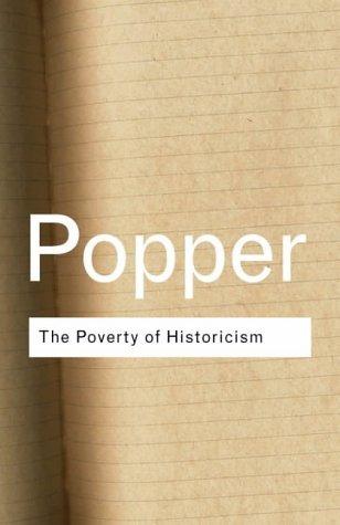 Karl Popper: The Poverty of Historicism (Routledge Classics) (2002, Routledge)