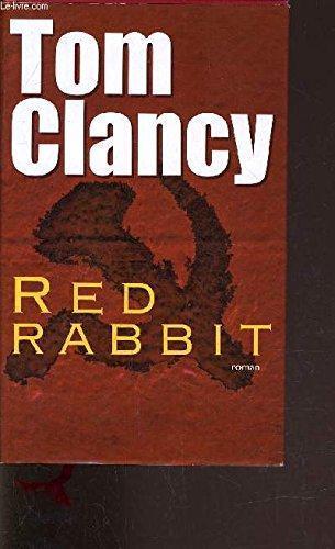 Tom Clancy: Red rabbit (French language, 2004)
