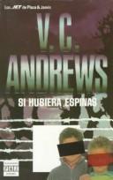 V. C. Andrews: Si Hubiera Espinas (Paperback, 1985, Plaza & Janes Editories Sa)