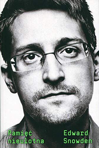 Edward Snowden: PamiÄÄ nieulotna - Edward Snowden [KSIÄĹťKA] (Paperback, 2019, Insignis)