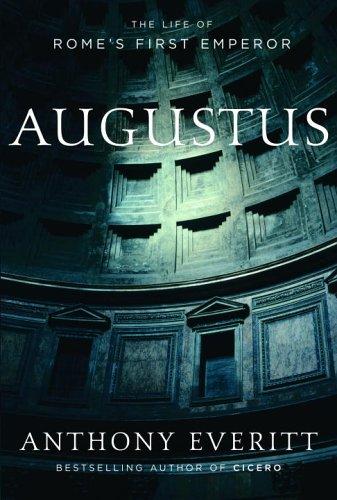 Anthony Everitt: Augustus (Hardcover, 2006, Random House)