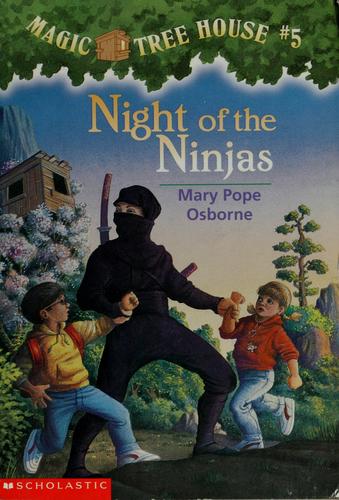 Mary Pope Osborne: Night of the Ninjas (The Magic tree house series) (1996, Scholastic)