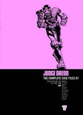 Dave Gibbons, John Wagner, Pat Mills, Mike McMahon, Brian Bolland, Brendan McCarthy, Ron Smith, John Cooper, Barry Mitchell, Garry Leach: Judge Dredd (2007)