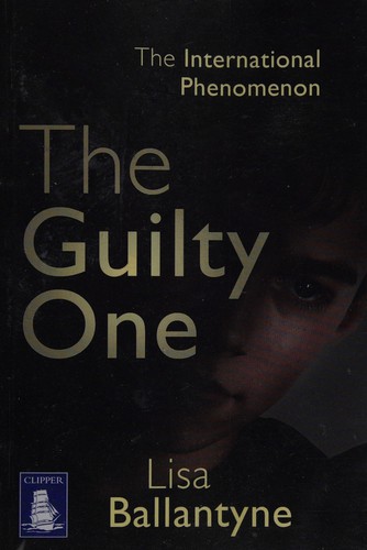 Lisa Ballantyne: Guilty One (2013, Howes Limited, W. F.)