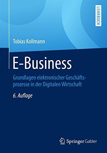 Tobias Kollmann: E-Business (Paperback, Springer Gabler)