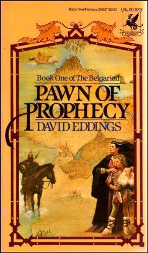 David Eddings: Pawn of Prophecy (1982, Del Rey)