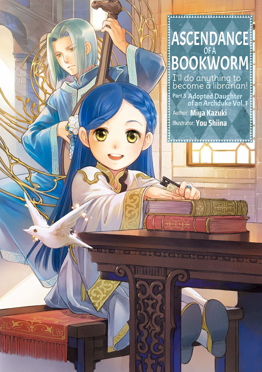 You Shiina, Quof, Miya Kazuki: Ascendance of a Bookworm (Paperback, 2021, J-Novel Club)