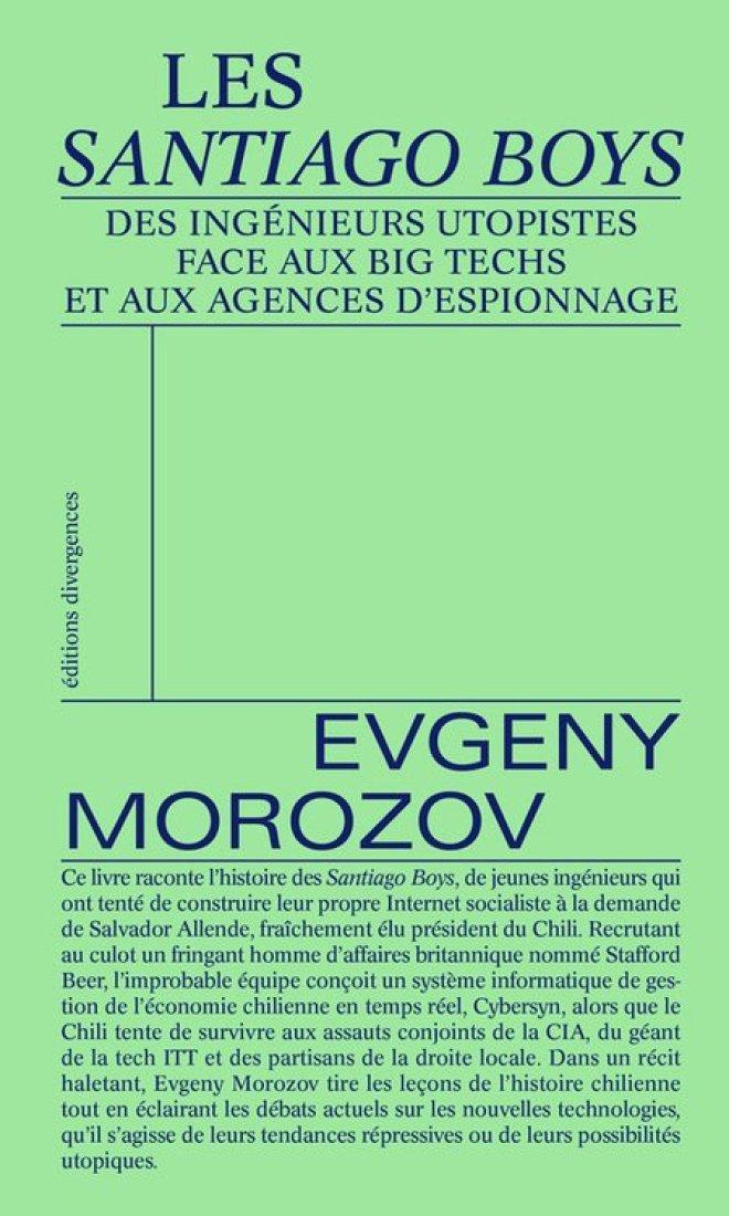 Evgeny Morozov: Les Santiago Boys (Paperback, French language, 2024, Divergence)
