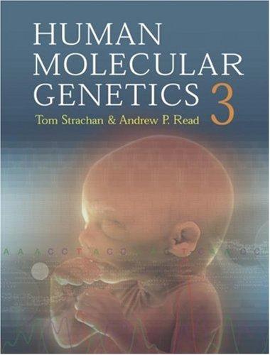 T. Strachan: HUMAN MOLECULAR GENETICS (Paperback, 2003, BIOS)