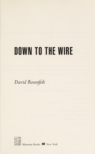 David Rosenfelt: Down to the wire (2010, Minotaur Books)