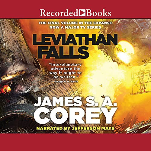 James S.A. Corey, Jefferson Mays: Leviathan Falls (AudiobookFormat, 2021, Recorded Books, Inc.)