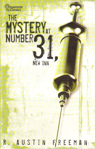 R. Austin Freeman: The mystery at number 31, New Inn (Paperback, 2004, Journey Forth)