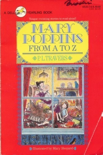 P. L. Travers: Mary Poppins, a-Z (1991, Yearling)