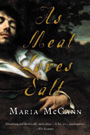 Maria McCann: As Meat Loves Salt (Paperback, 2002, Harcourt)