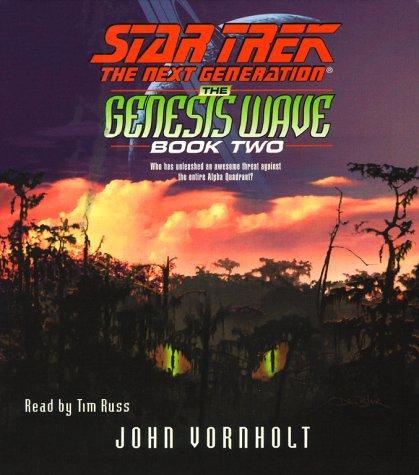John Vornholt: Star Trek: The Next Generation:The Genesis Wave (AudiobookFormat, 2001, Simon & Schuster Audio)