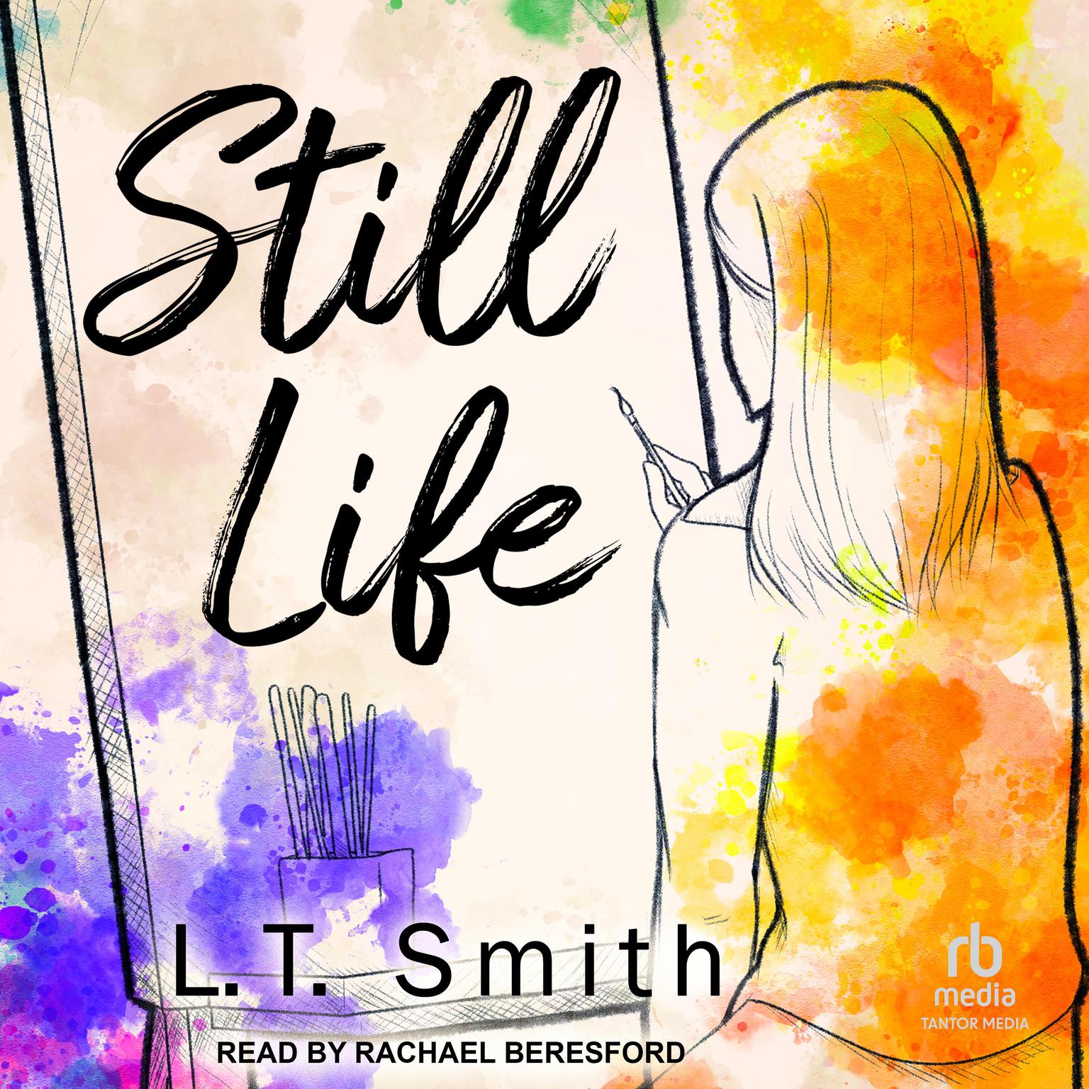 Emily Sutton-Smith, Rachael Beresford: Still Life (AudiobookFormat, 2022, Tantor Audio)