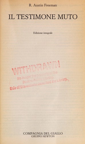 R. Austin Freeman: Il testimone muto (Italian language, 1994, Compagnia Del Giallo - Gruppo Newton)