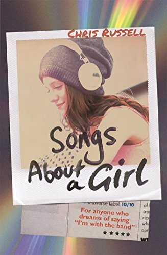 Chris Russell: Songs About a Girl (EBook, 2017, Flatiron Books)