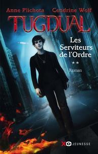 Anne Plichota, Cendrine Wolf: Tugdual Tome 2 (French language)