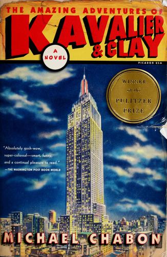 Michael Chabon: The Amazing Adventures of Kavalier and Clay (2000, Picador)