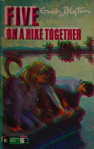 Enid Blyton: Five on a hike together (Paperback, 1968, Knight Books)