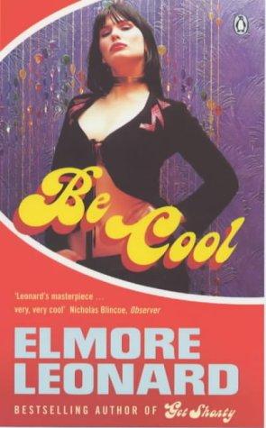 Elmore Leonard: Be Cool (2000, Penguin Books Ltd)