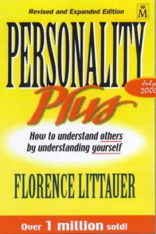 Florence Littauer: Personality Plus (Paperback, 2004, Monarch Books)