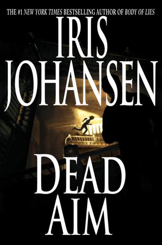 Iris Johansen: Dead Aim (EBook, 2003, Random House Publishing Group)