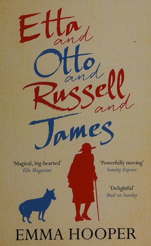 Emma Hooper: Etta and Otto and Russell and James (2015)