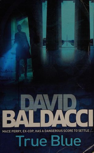 David Baldacci: True Blue (Paperback, 2012, Pan)