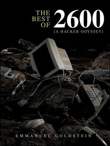 Emmanuel Goldstein: The Best of 2600 (EBook, 2008, John Wiley & Sons, Ltd.)