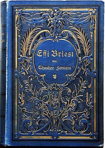Theodor Fontane: Effi Briest (German language, 1896, [Verlag von Th. Knauer Nachf.])