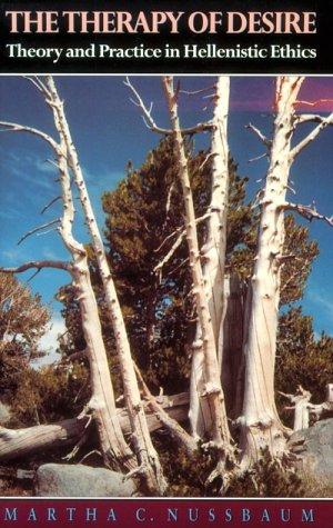 Martha Nussbaum: The Therapy of Desire (Paperback, 1996, Princeton University Press)