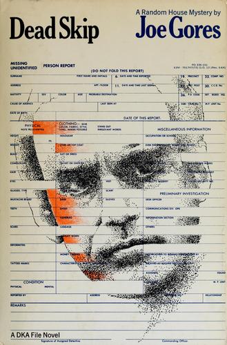 Joe Gores: Dead skip (1972, Random House)