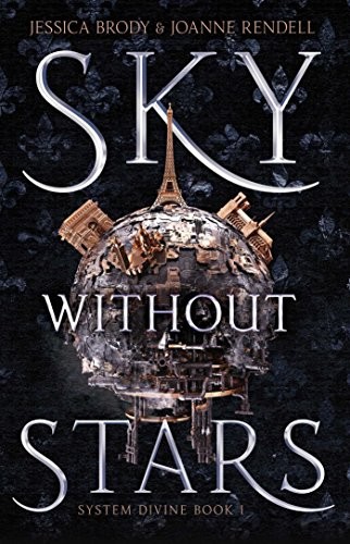 Jessica Brody, Joanne Rendell: Sky Without Stars (Hardcover, 2019, Simon Pulse)