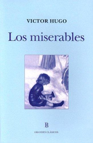 Victor Hugo: Los Miserables (Paperback, Spanish language, 2006, Losada)