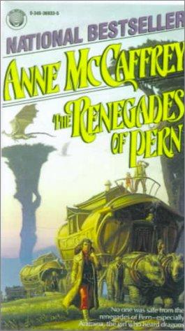Anne McCaffrey: The Renegades of Pern (1999, Tandem Library)