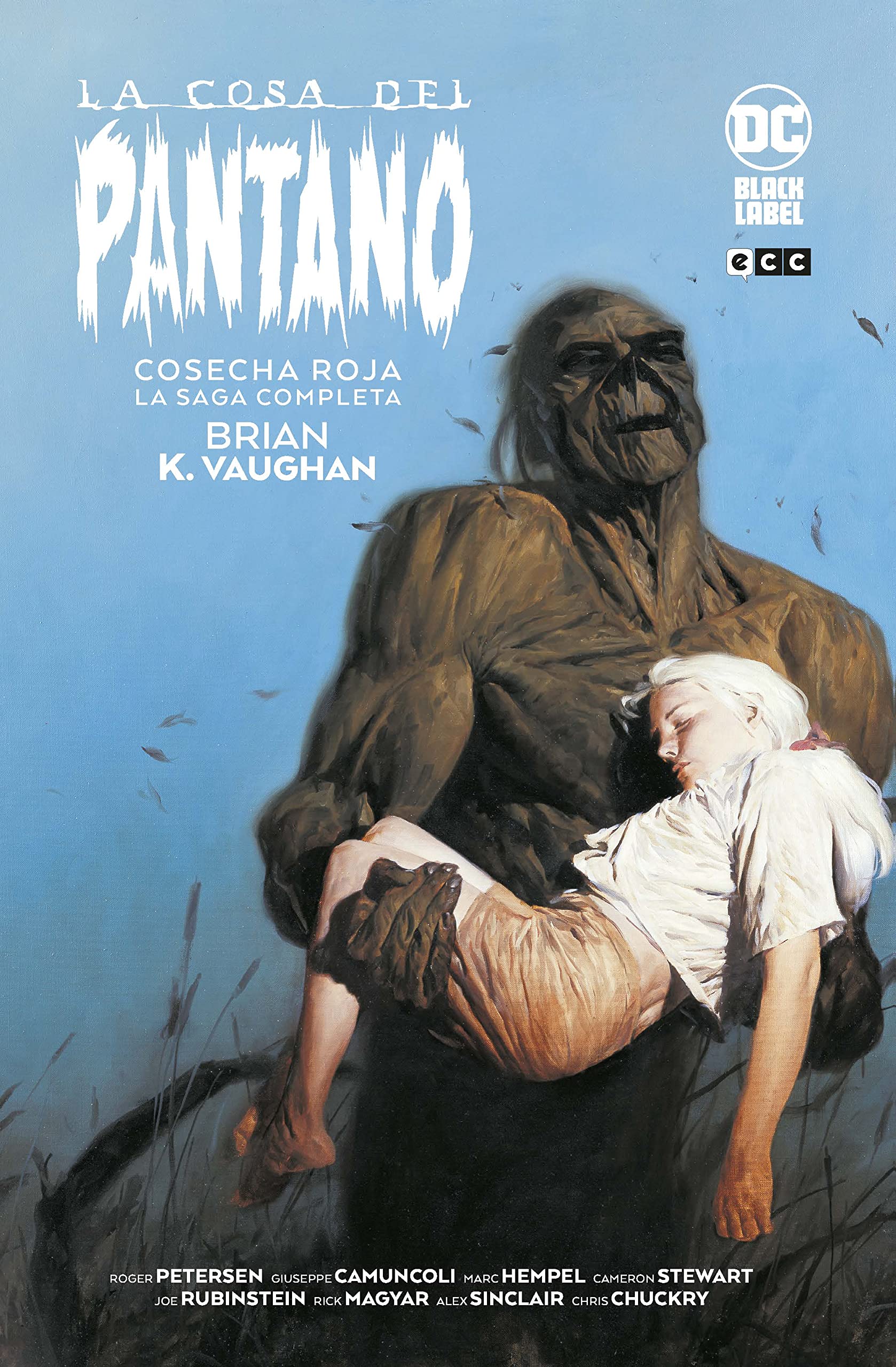 Brian K. Vaughan, Giuseppe Camuncoli, Roger Petersen, Cliff Chiang, Steve Lieber, Guy Davis, Paul Pope: La Cosa del Pantano: Cosecha Roja - La Saga Completa (Español language, ecc)